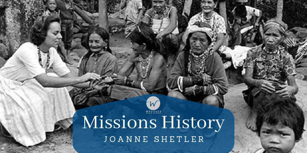 Lịch Sử Truyền Giáo: Joanne Shetler