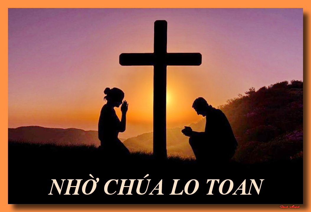 NHỜ CHÚA LO TOAN