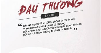 CÙNG BƯỚC VỚI CHÚA QUA ĐAU ĐỚN VÀ CHỊU KHỔ