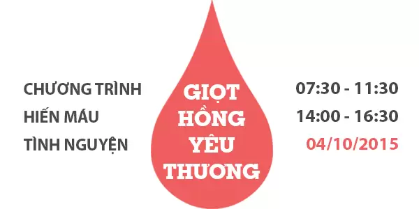 Kêu Gọi Tham Gia Hiến Máu Nhân Đạo “Giọt Hồng Yêu Thương” Lần Thứ 4 - 2015